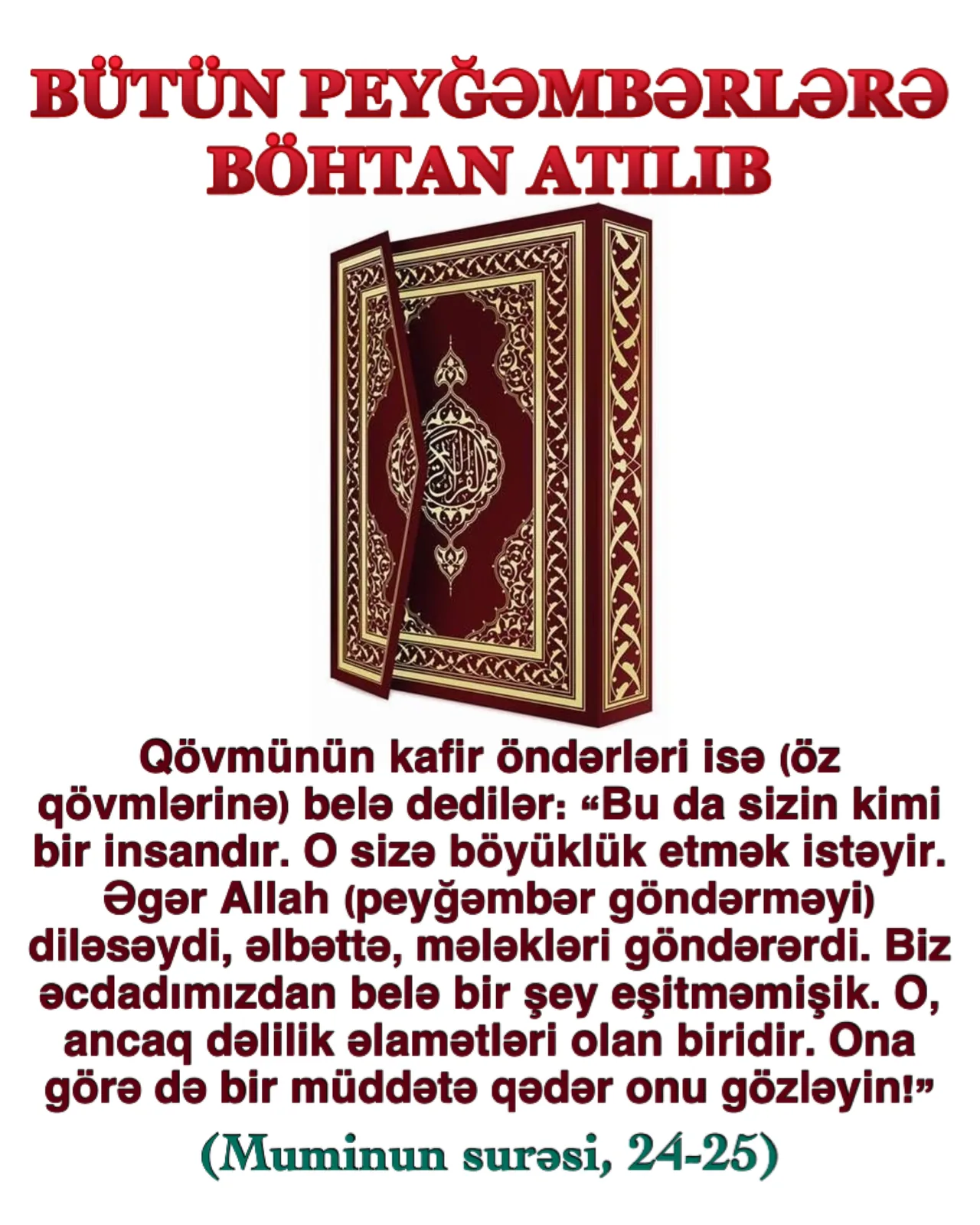 Peyğəmbərlərin təbliği inkarçıları narahat edir