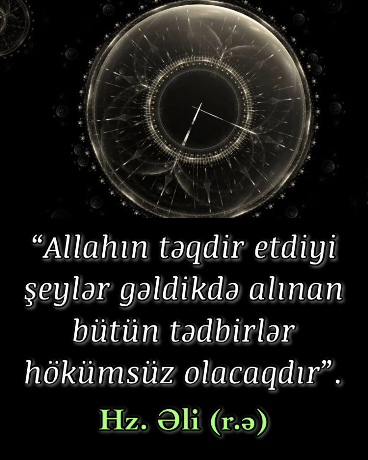 Qədərə təslim olmaq və təvəkküldəki sirlər