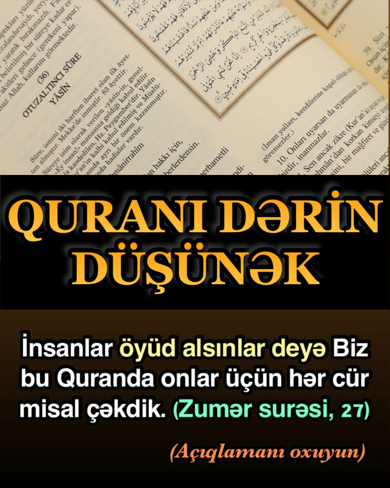 Quran Allahın bütün insanlara göndərdiyi axırıncı kitabdır