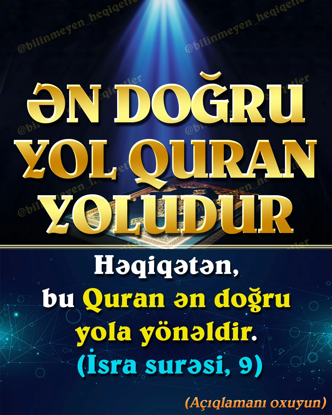 Quran bütün dünyaya rəhbərdir və insanları doğru yola çatdırır