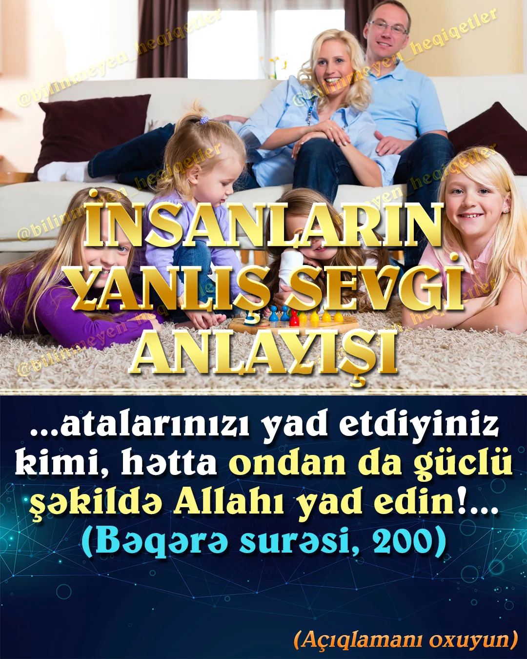 Quran əxlaqından uzaq yaşayan insanlar bir çox mövzuda olduğu kimi sevgi mövzusunda da yanlış