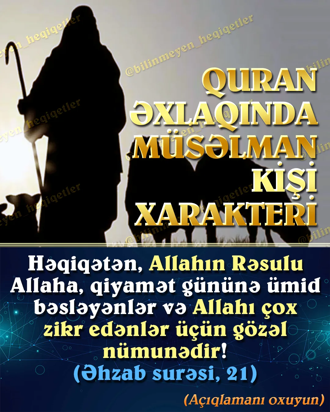 Quran əxlaqının geniş şəkildə yaşanmadığı cəmiyyətdə insanların xarakterini təyin edən fərqli