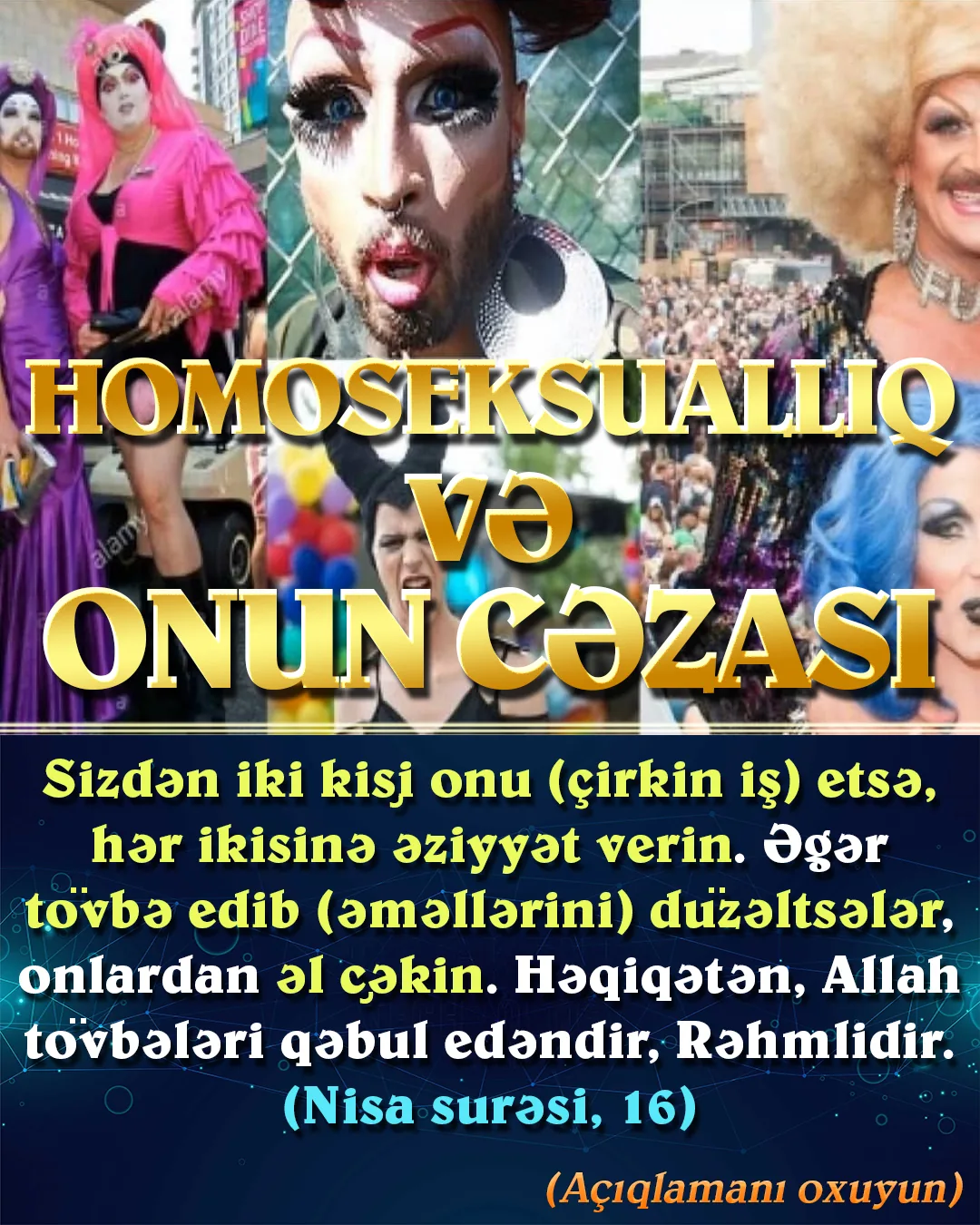 Quranda bir mənalı olaraq homoseksuallıq pislənir