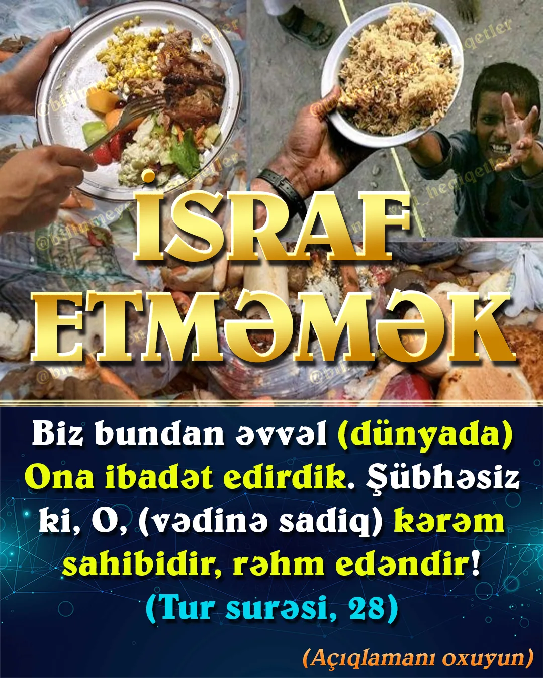 Quranda “Biz bundan əvvəl (dünyada) Ona ibadət edirdik