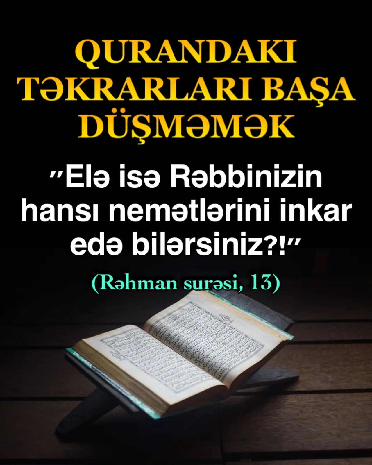 Qurandakı təkrarların hikməti