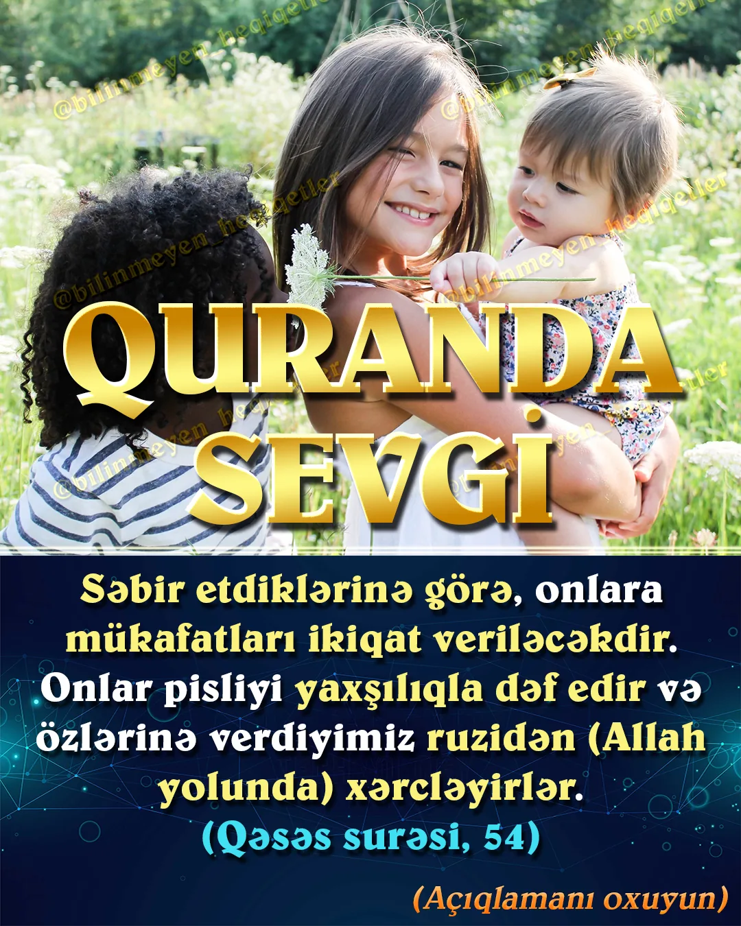 Quranda imandan qaynaqlanan və ruhda dərin təsir meydana gətirən sevgiyə diqqət çəkilir