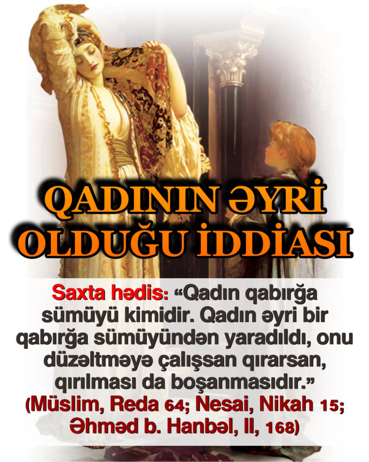 Quranda insanın yaradılışı detallı şəkildə açıqlanır və belə təsvir olunur