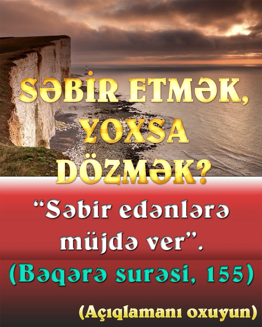 Quranda öyrədilən səbir anlayışını bilməyən insanlar səbri heç bir səy etmədən, sadəcə