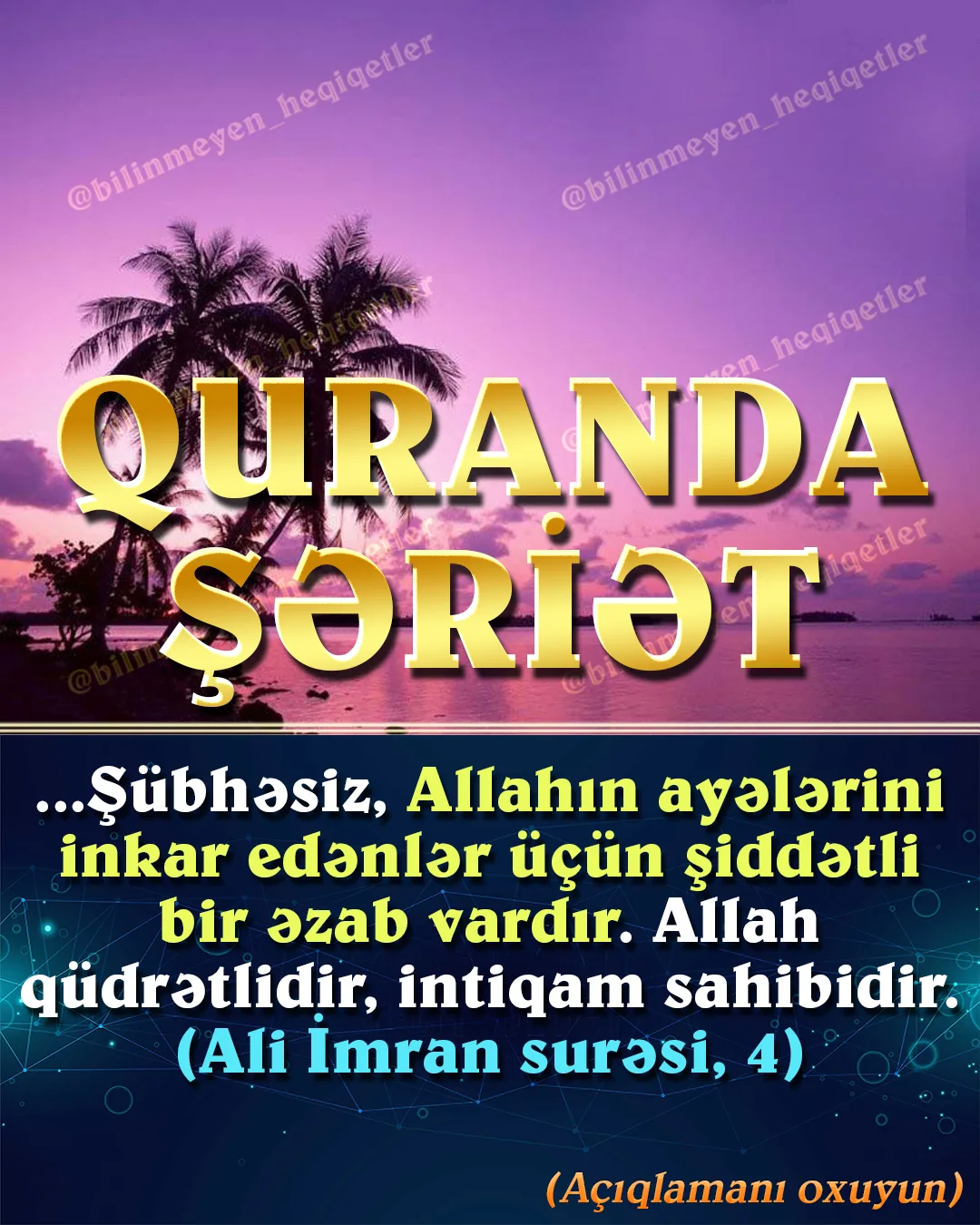Quranda şəriətin bütün hökmləri var