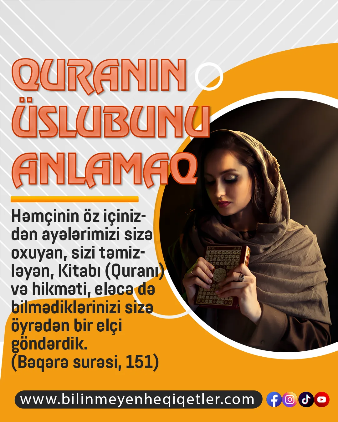 Qurandakı hər ayə Allahın sonsuz hikmətinin bir təcəllisi olduğu üçün ehtiva etdiyi hər mövzu (2)