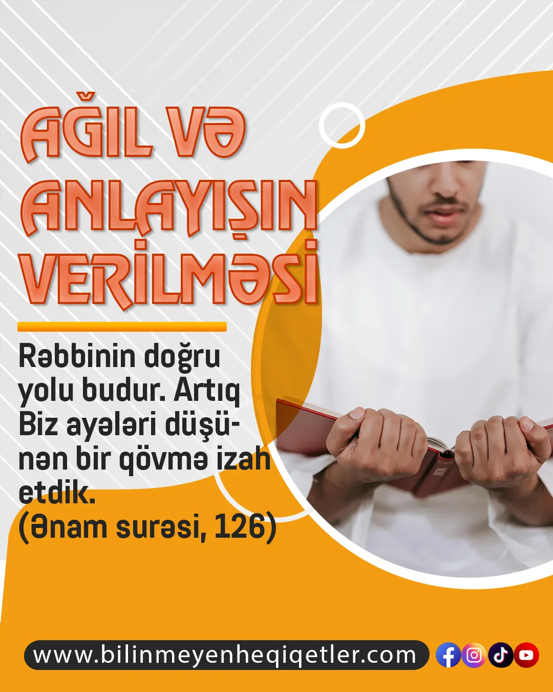 Quranın başa düşülməsi üçün Allah Qatından xüsusi bir ağıl, anlayış və qavrayış verilməli (2)