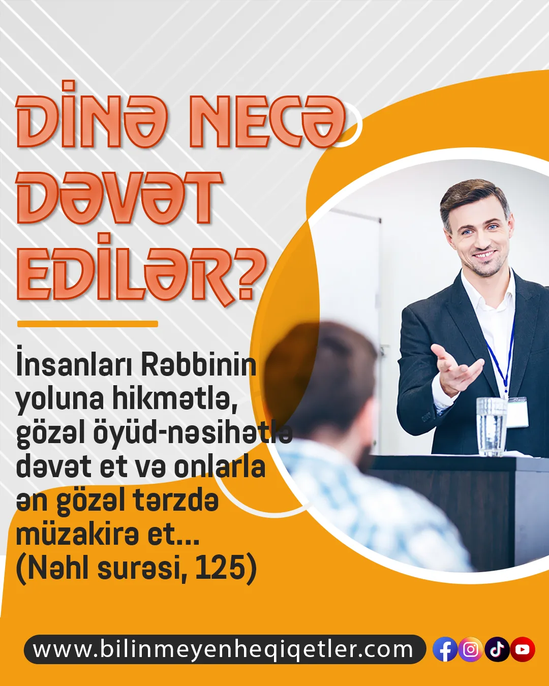 Dini necə dəvət edilər?