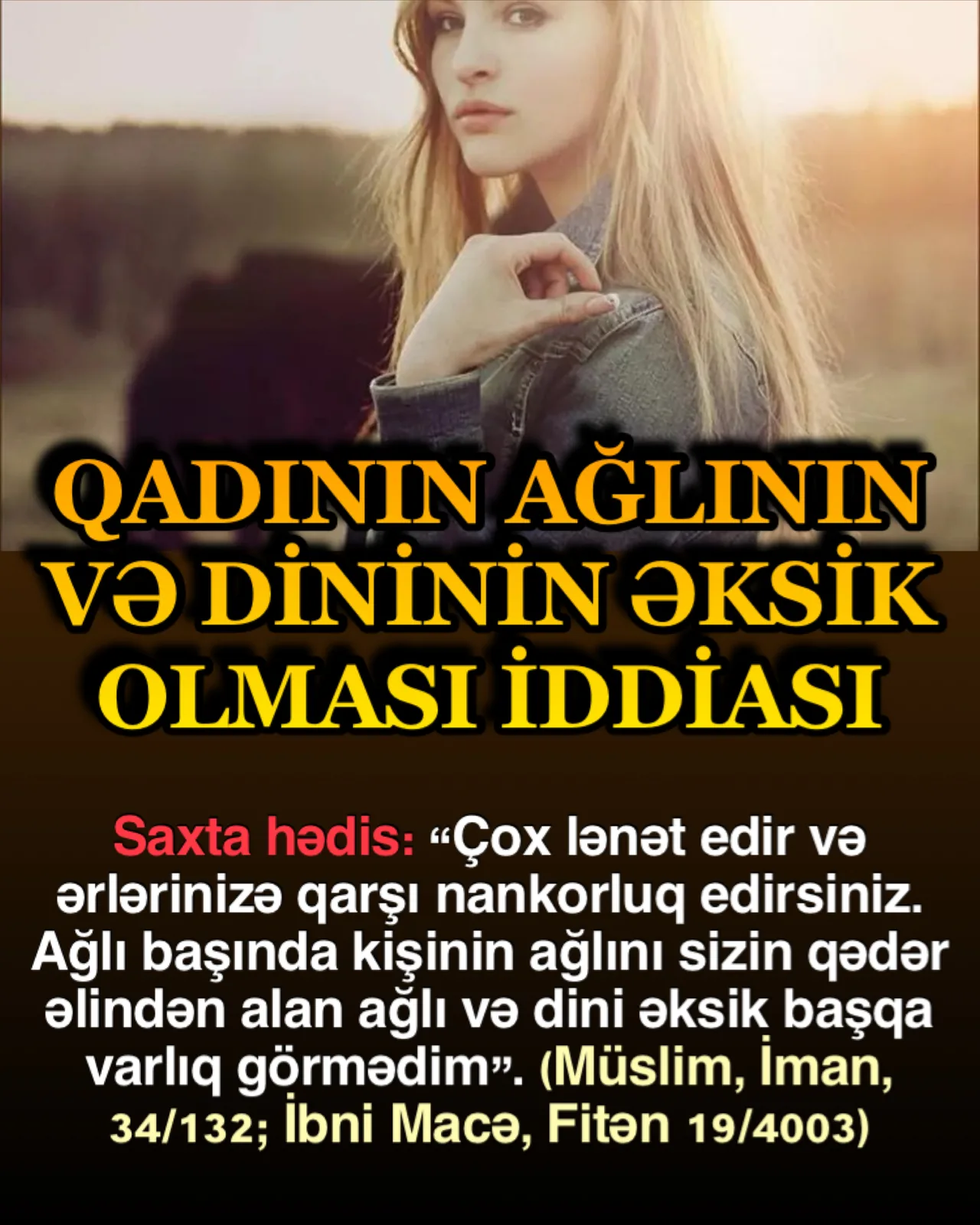 Qadınlar ağıl baxımından zəif deyildir