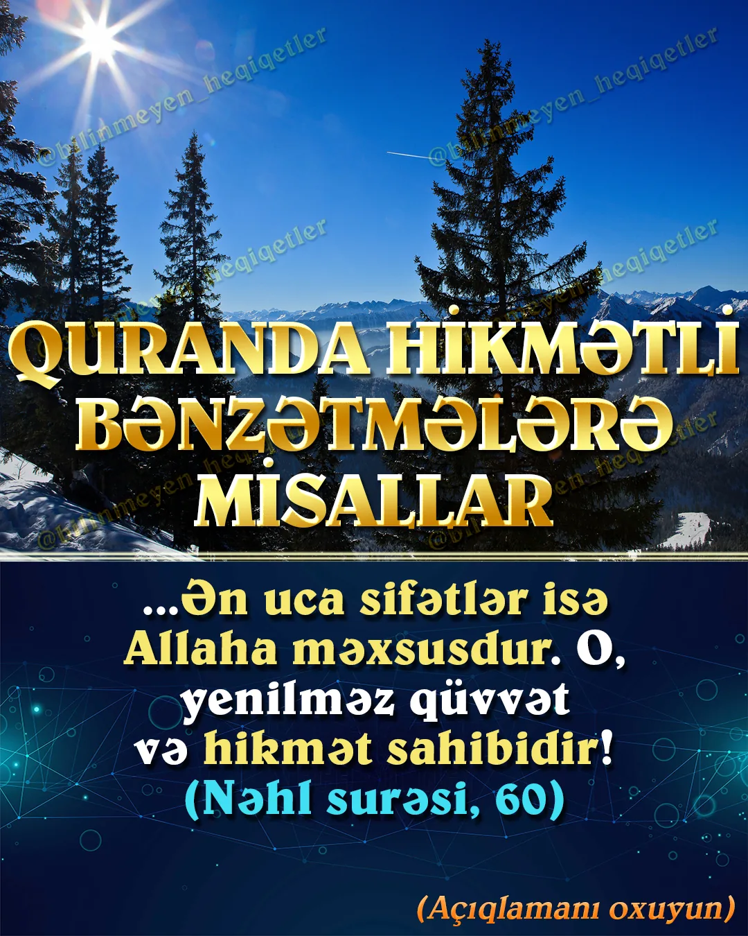 Rəbbimizin Quranda bizə bildirdiyi bənzətmələr çox təsirli, nəzərə çarpan, oxuyanın o mövzuda
