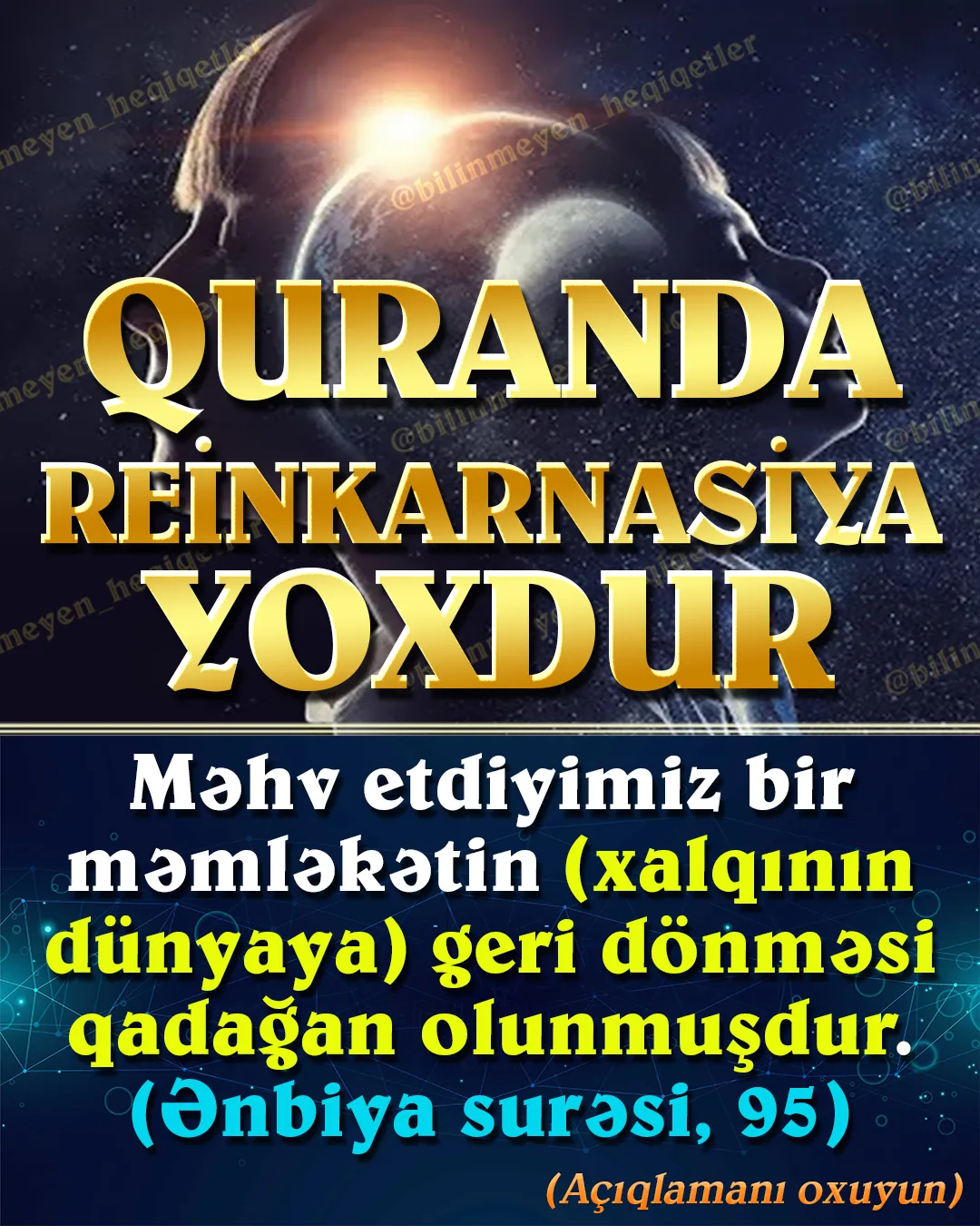 Reinkarnasiya bir insanın öldükdən sonra başqa bədənlə dünyaya təkrar gəlməsi kimi izah olunan