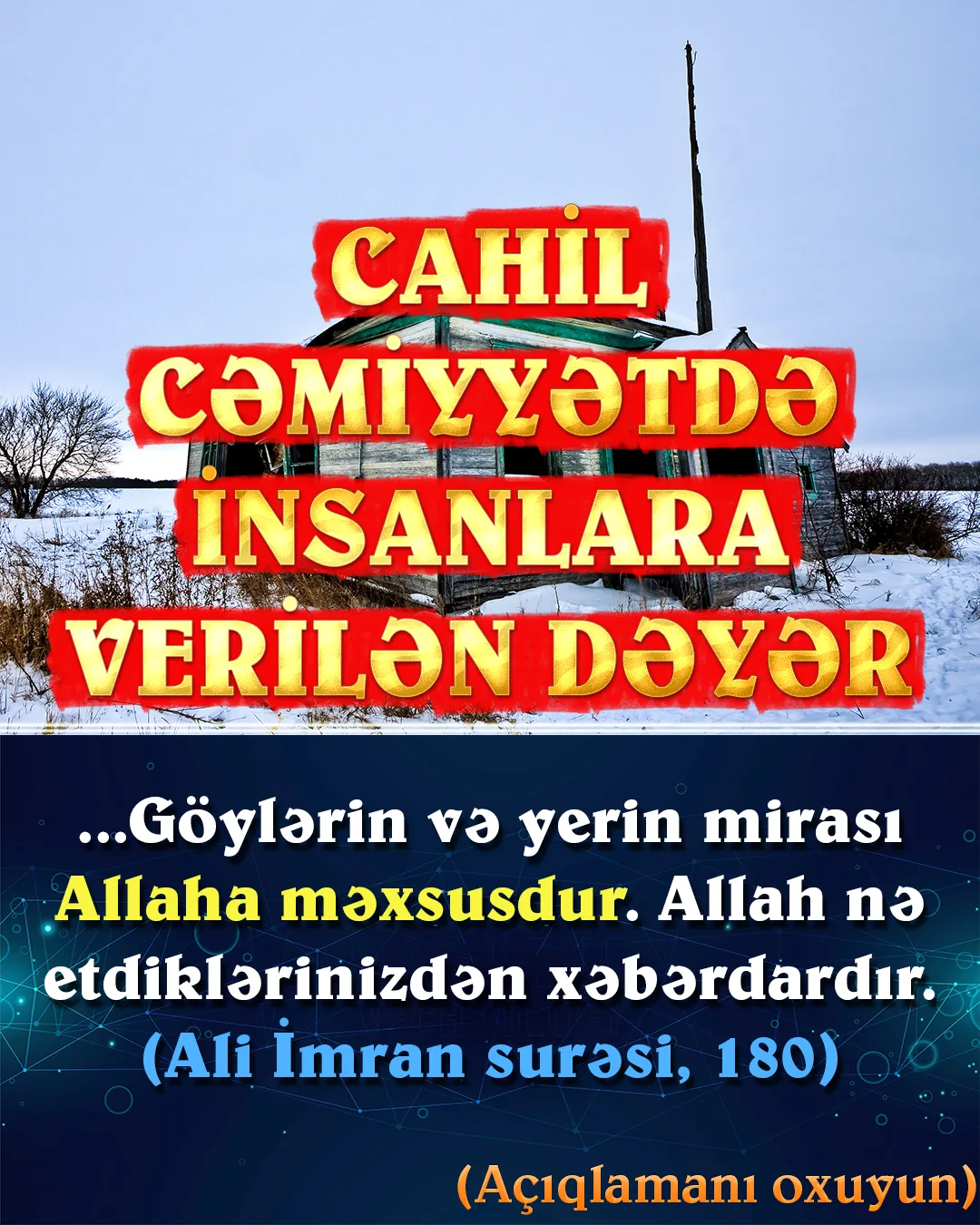 Saleh möminlər üçün, insanları qiymətləndirmənin ölçüsü “təqva”dır (Allaha yaxınlıq)