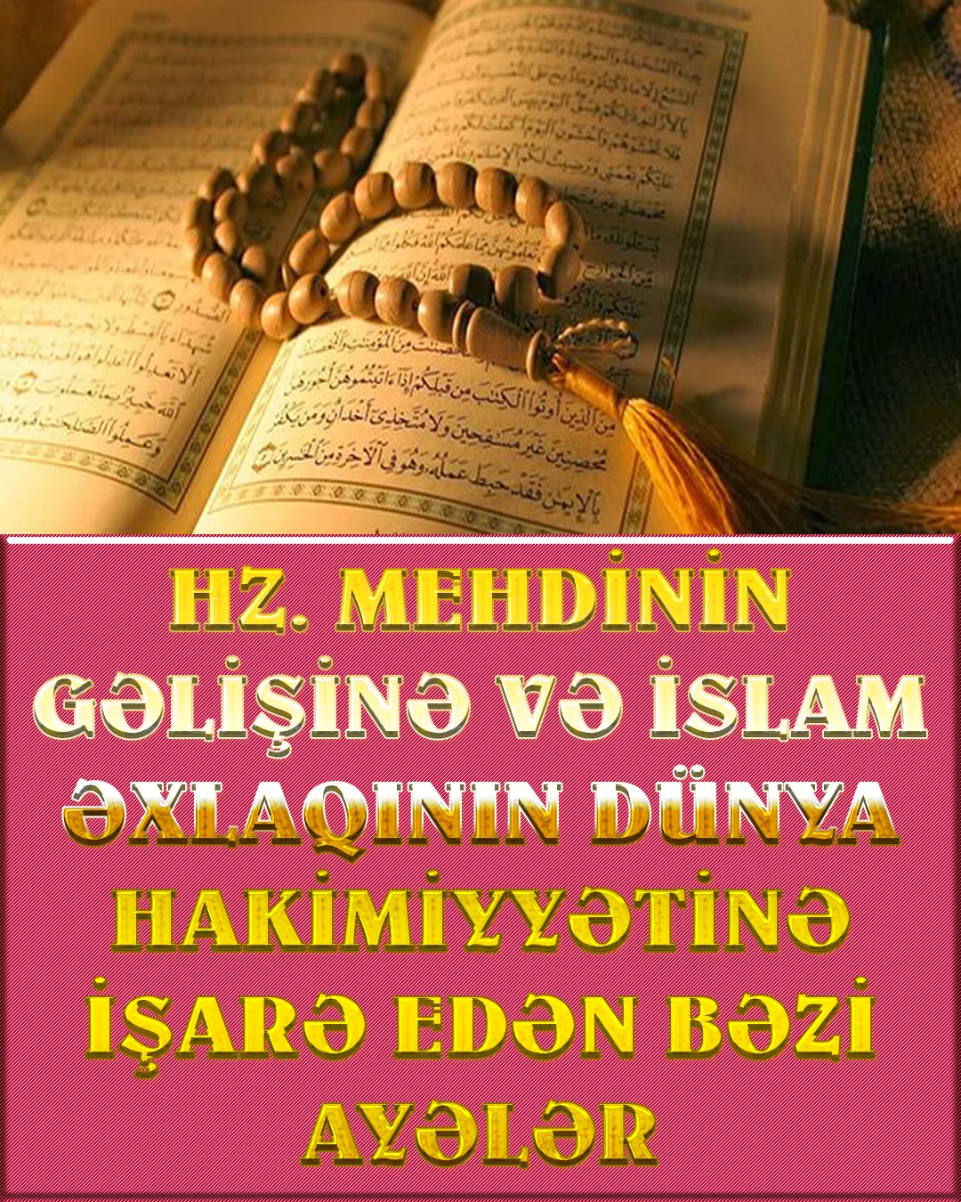 • Sevdiyiniz başqa bir şey də - Allah dərgahından kömək və yaxın qələbə gözləyir