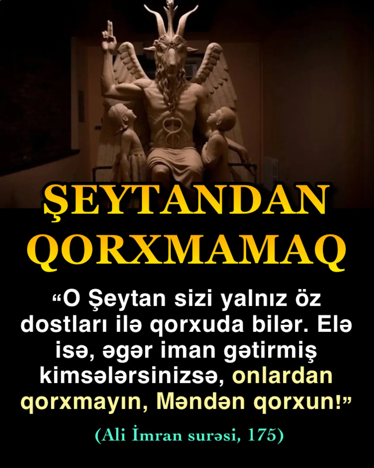 Şeytanı təsirsiz hala gətirmək
