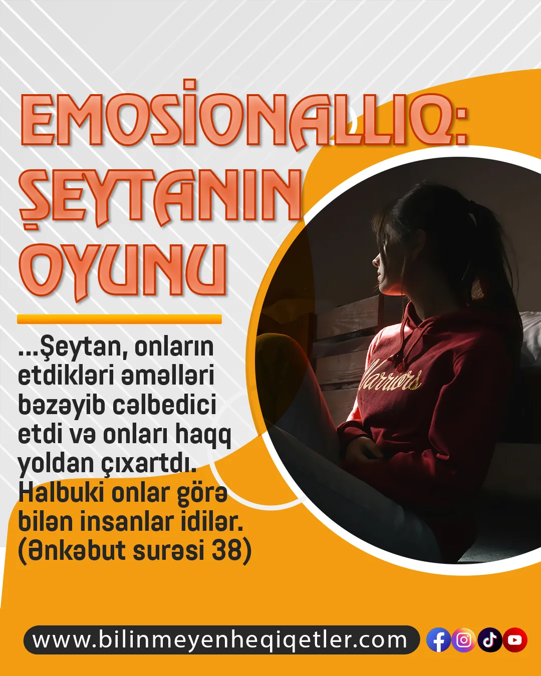 Şeytanın insanları hiyləgərcəsinə Quran əxlaqından uzaqlaşdırmaq üçün istifadə etdiyi davranış
