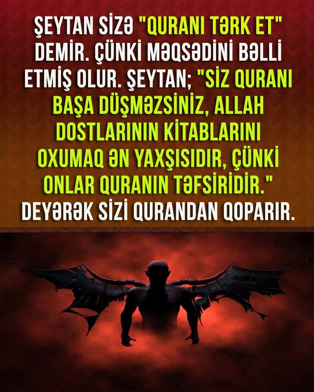 Şeytan səmimi qəlblərə təsir edə bilməz