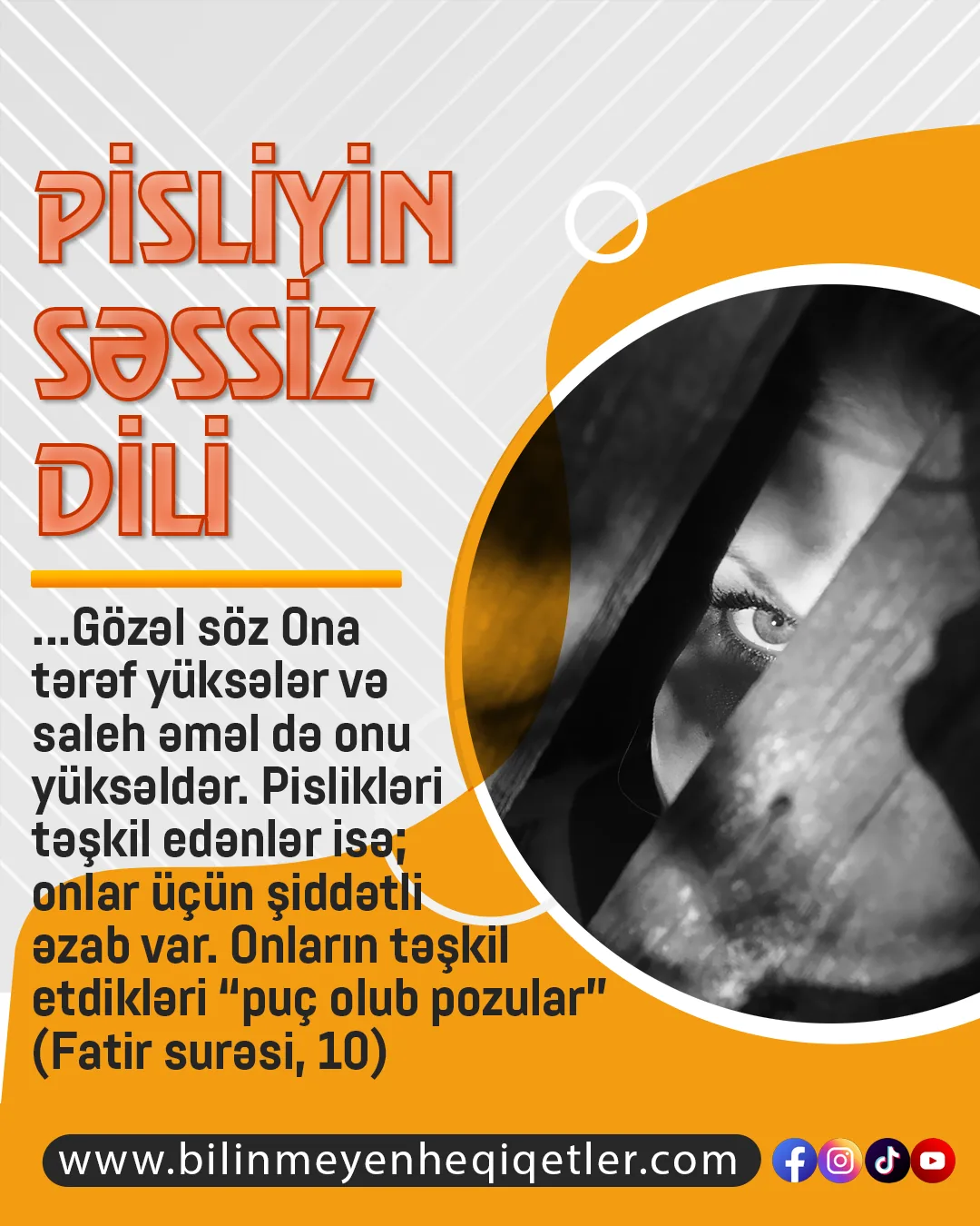 Şeytanın təsiri altında hərəkət edən insanları və danışdıqları səssiz dili müəyyənləşdirə