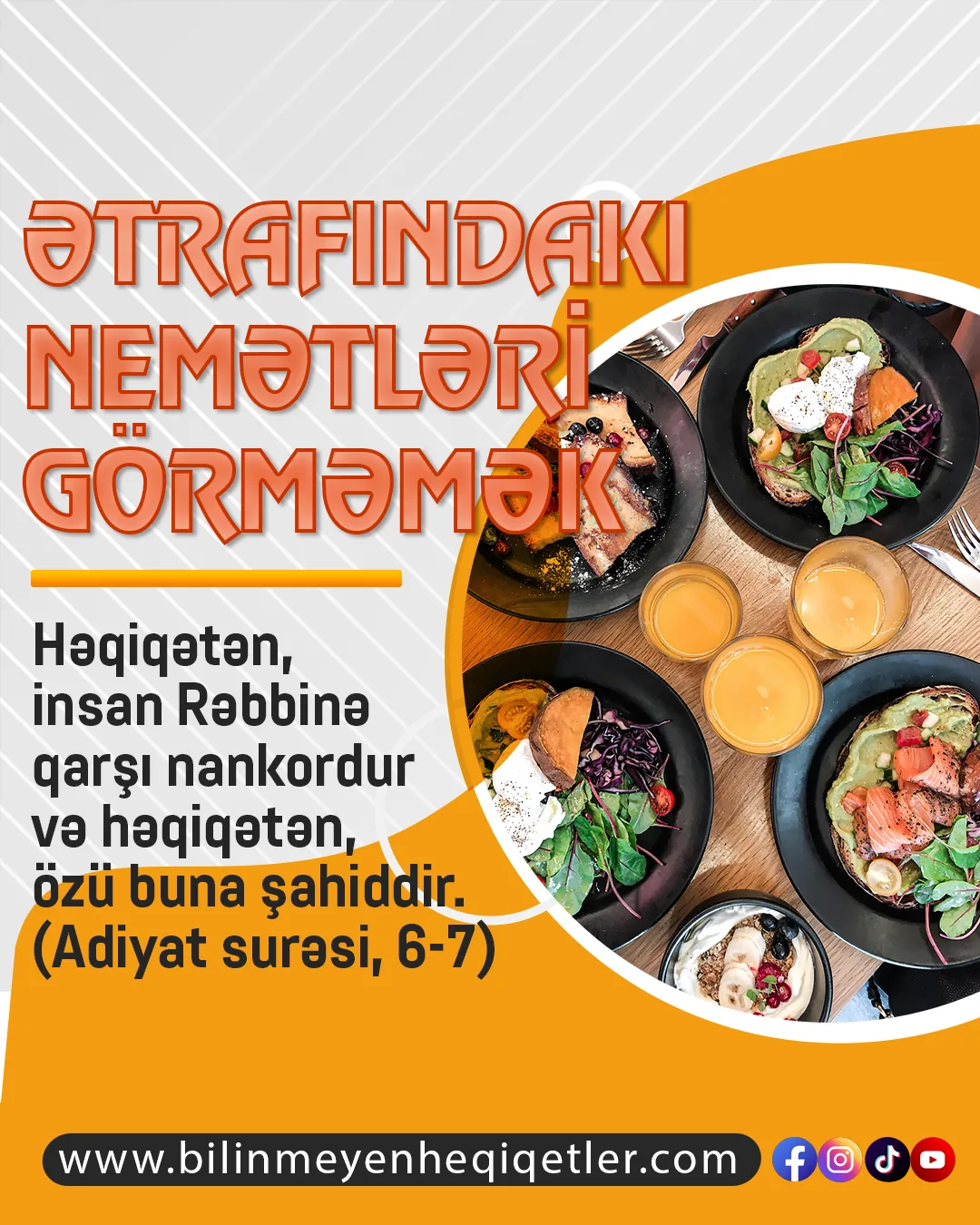 Şeytanın təsirində olub, hər şeyə mənfi gözlə baxanlar, bir müddət sonra nemət və gözəlliyi