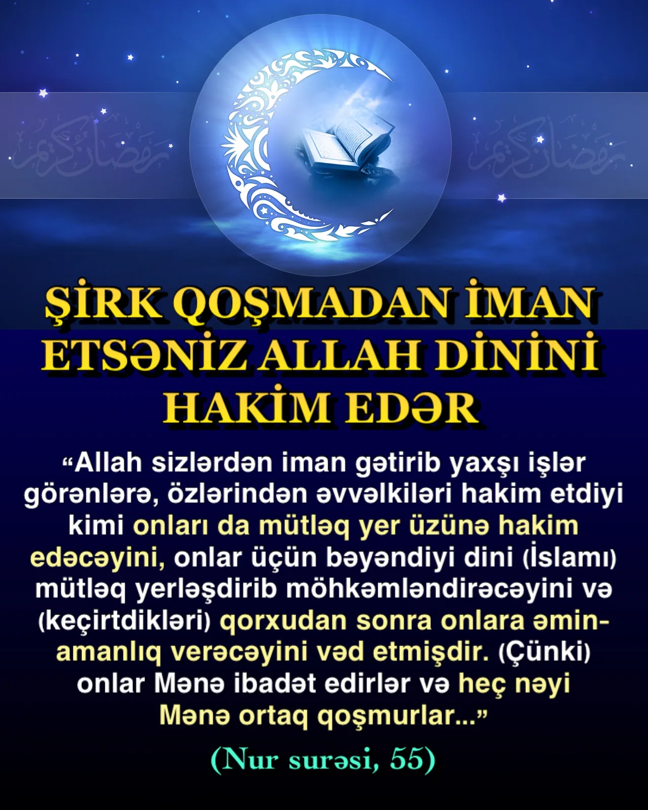 Şirk qoşmadan iman etsəniz Allah dinini hakim edər