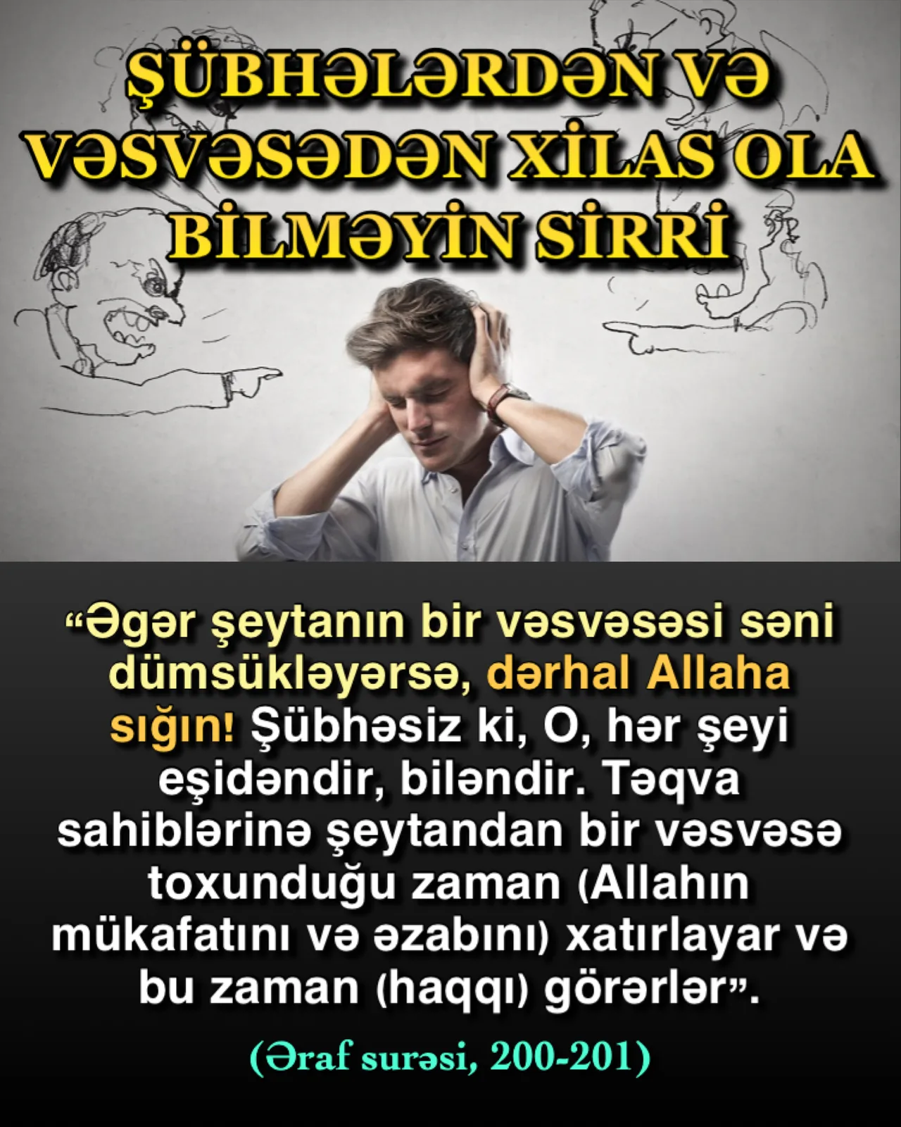 Şübhələrdən və vəsvəsədən xilas ola bilməyin sirri