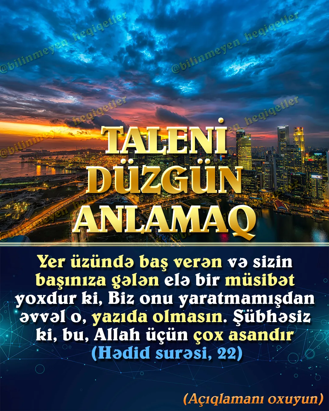 Tale, Allahın keçmişdən gələcəyə kimi yaşanmış və yaşanacaq bütün hadisələri tək bir anda