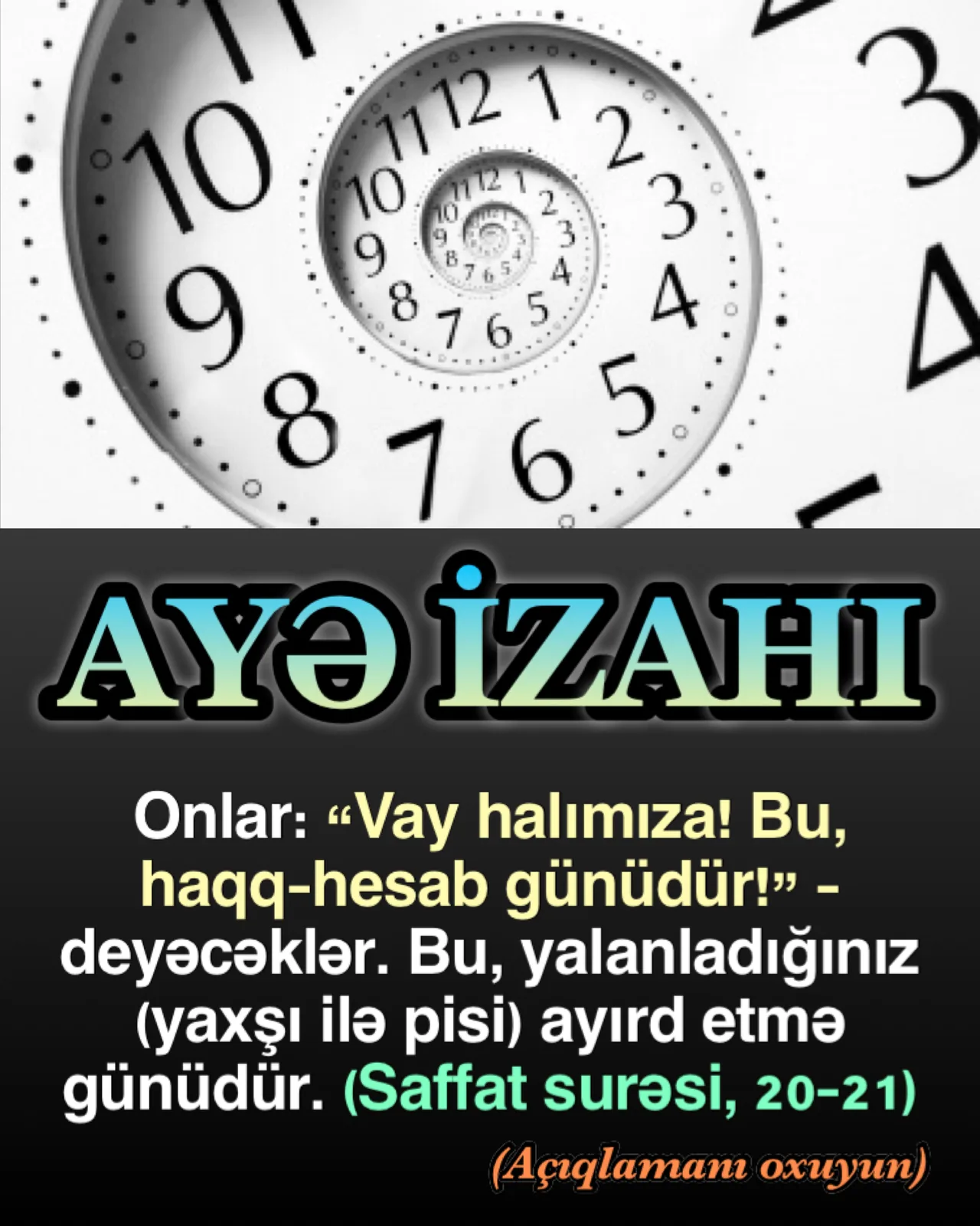 Və deyəcəklər: “Vay halımıza!