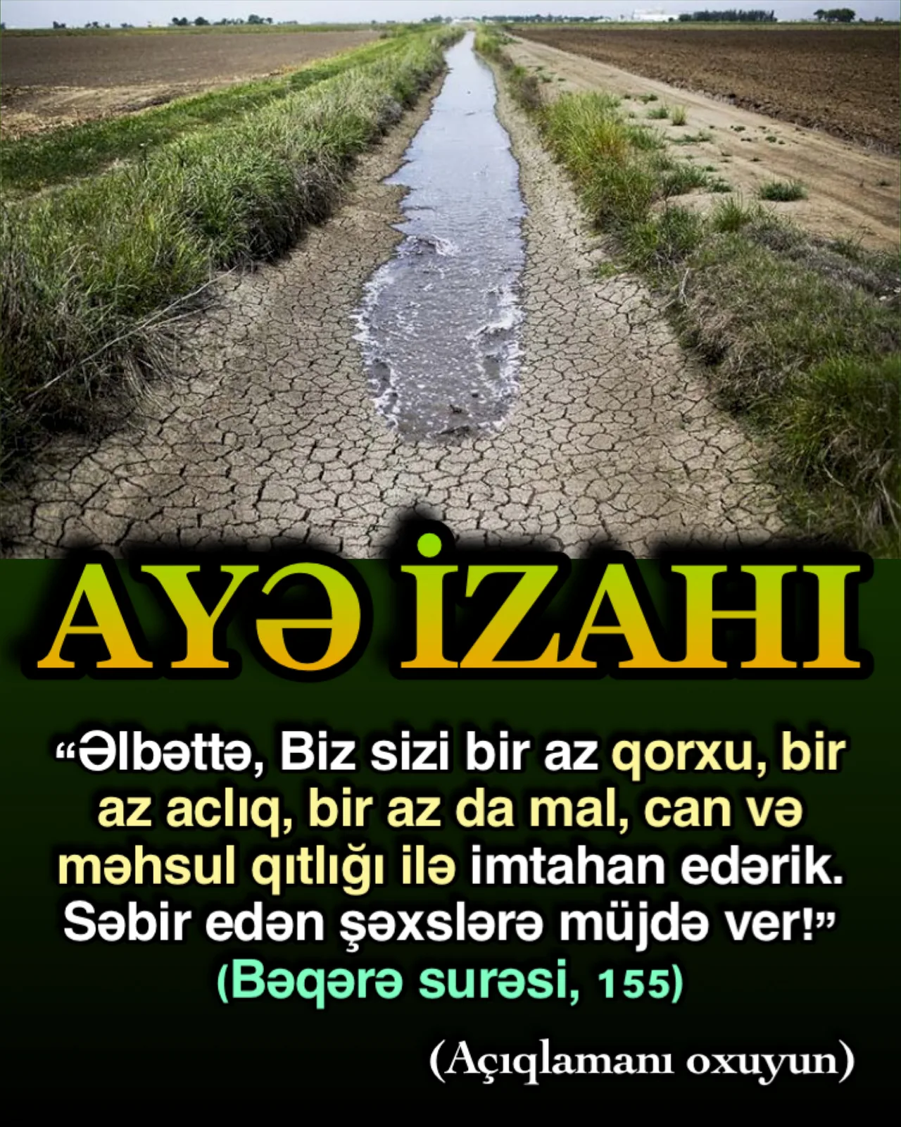 Yalnız çətinliklər deyil, dünya həyatındakı nemətlər də Allahın imtahanıdır