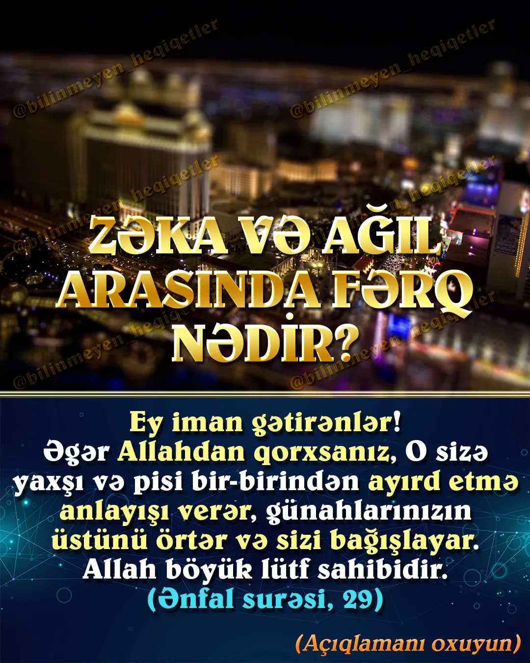 Zəka insanın düşünmək, həqiqətləri dərk etmək, analiz etmək və nəticə çıxarmaq bacarığının