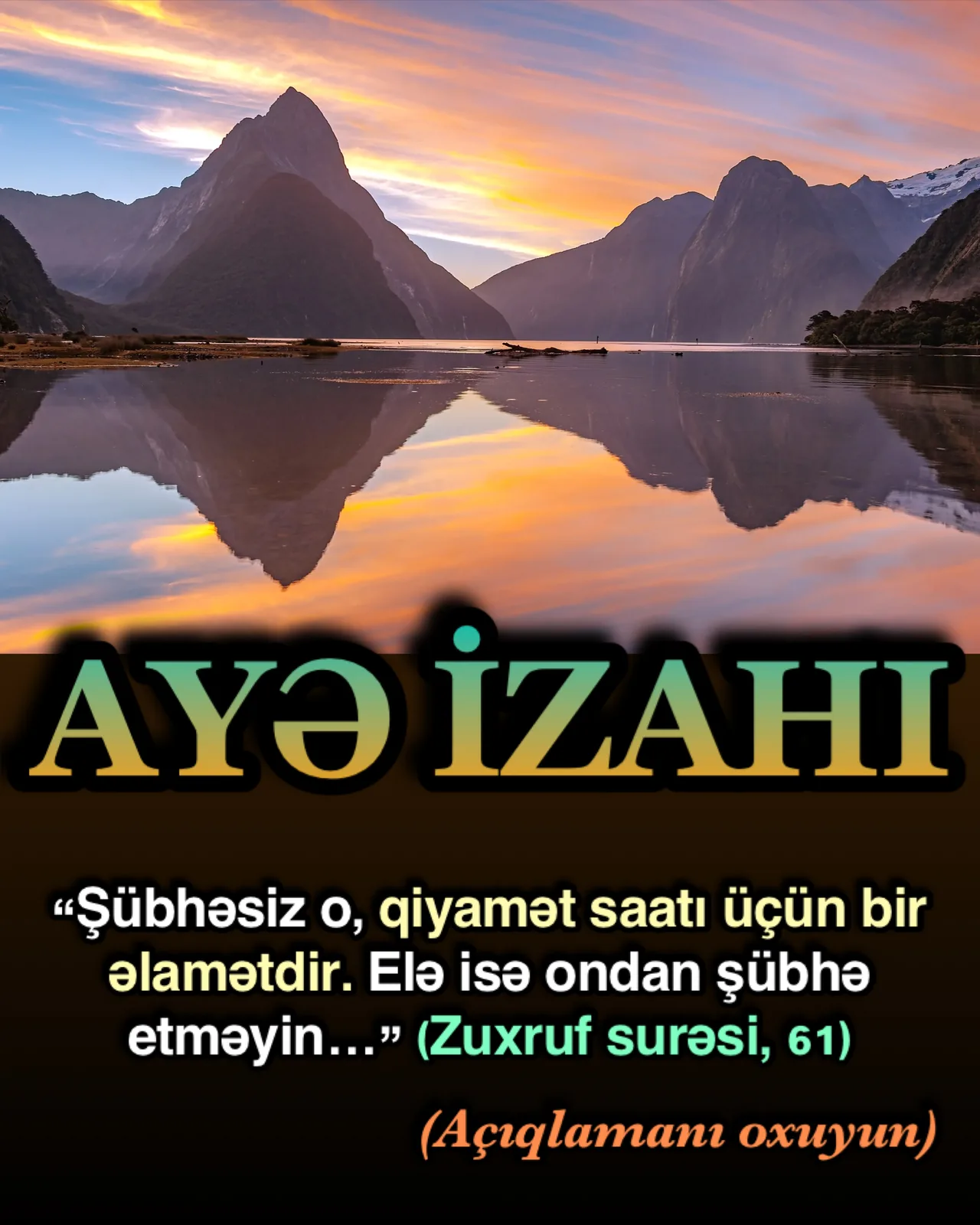 Zuxruf surəsi, 61-ci ayə; “Şübhəsiz o” hz